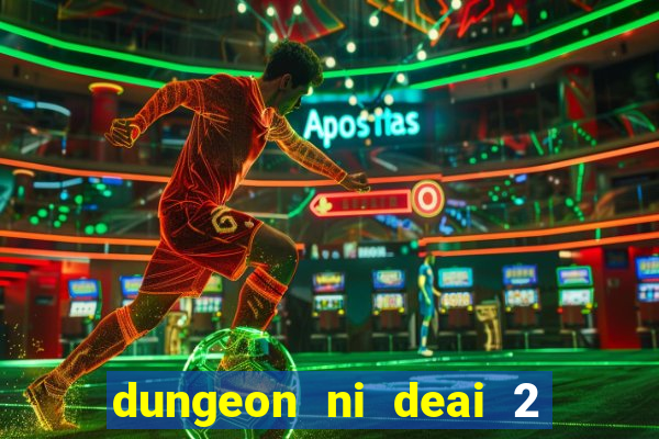 dungeon ni deai 2 temporada dublado